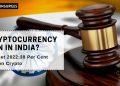 Cryptocurrency In India